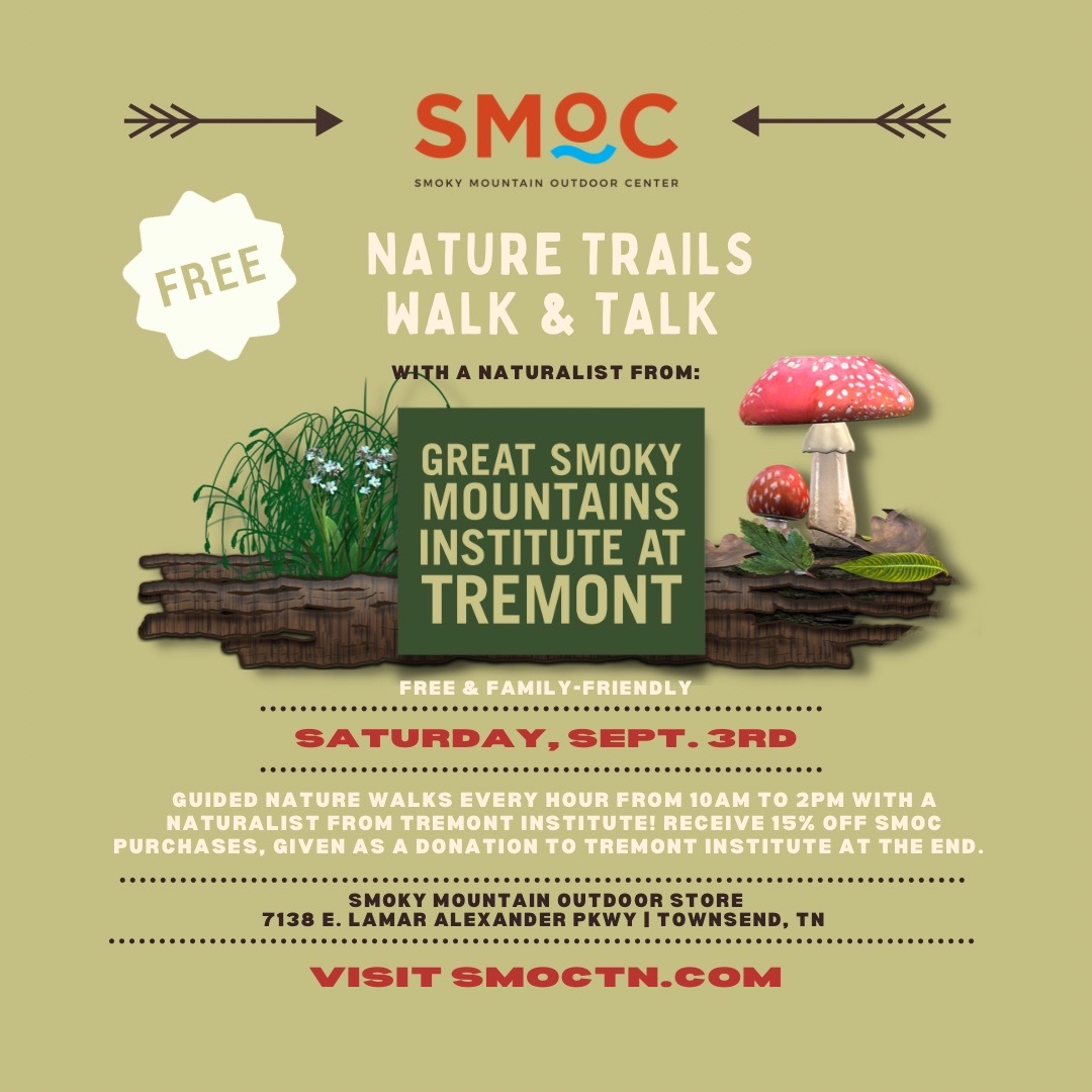 Smoky Mountain Outdoor Center Nature Trails Walk and Talk
